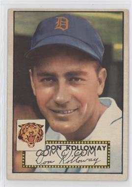 1952 Topps - [Base] #104 - Don Kolloway [Poor to Fair]