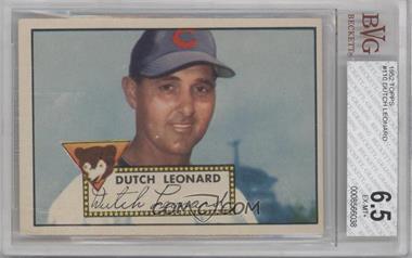 1952 Topps - [Base] #110 - Dutch Leonard [BVG 6.5 EX‑MT+]