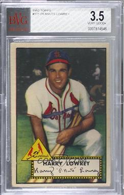 1952 Topps - [Base] #111 - Harry Lowrey [BVG 3.5 VERY GOOD+]