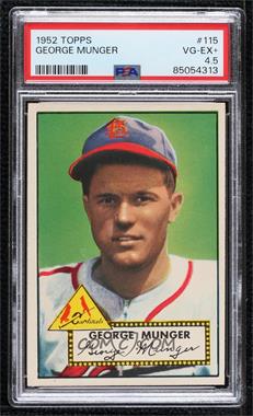 1952 Topps - [Base] #115 - George Munger [PSA 4.5 VG‑EX+]