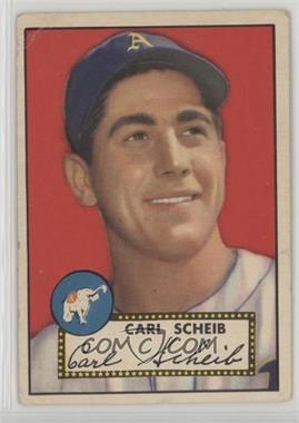 1952 Topps - [Base] #116 - Carl Scheib [Poor to Fair]
