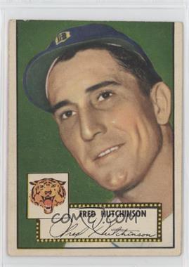 1952 Topps - [Base] #126 - Fred Hutchinson [Good to VG‑EX]