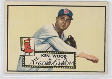 1952 Topps - [Base] #139.1 - Ken Wood (White Back)