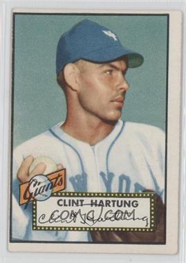 1952 Topps - [Base] #141.1 - Clint Hartung (White Back)