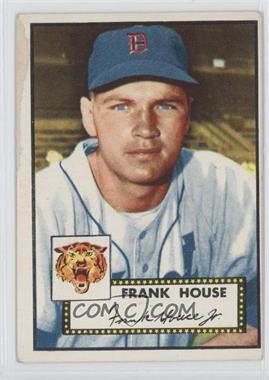 1952 Topps - [Base] #146.1 - Frank House (Tiger Logo is Darker) [Good to VG‑EX]