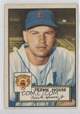 1952 Topps - [Base] #146.1 - Frank House (Tiger Logo is Darker) [Good to VG‑EX]