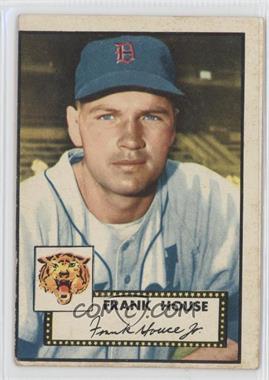 1952 Topps - [Base] #146.1 - Frank House (Tiger Logo is Darker) [Good to VG‑EX]