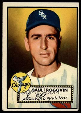 1952 Topps - [Base] #159.1 - Saul Rogovin (White Back) [VG EX]