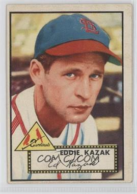 1952 Topps - [Base] #165.1 - Eddie Kazak (White Back)