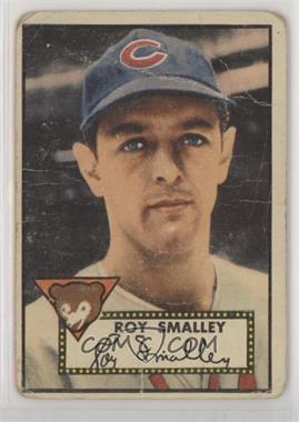 1952 Topps - [Base] #173.1 - Roy Smalley (White Back) [Poor to Fair]