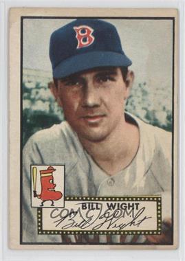 1952 Topps - [Base] #177.1 - Bill Wight (White Back) [Good to VG‑EX]