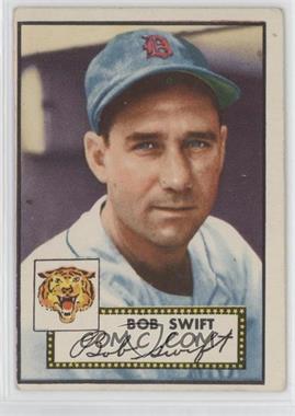 1952 Topps - [Base] #181.1 - Bob Swift (White Back)
