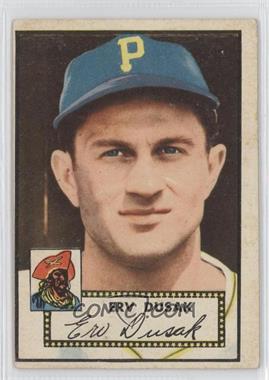 1952 Topps - [Base] #183.1 - Erv Dusak (White Back) [Good to VG‑EX]