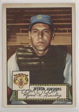 1952 Topps - [Base] #192 - Myron Ginsberg [Poor to Fair]