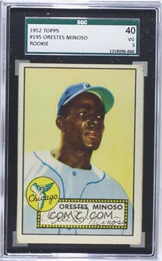 1952 Topps - [Base] #195 - Minnie Minoso [SGC 40 VG 3]