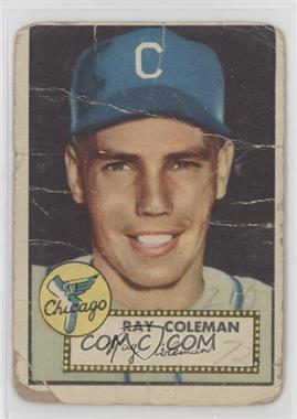 1952 Topps - [Base] #211 - Ray Coleman [Poor to Fair]