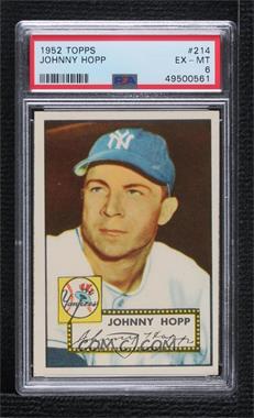 1952 Topps - [Base] #214 - Johnny Hopp [PSA 6 EX‑MT]