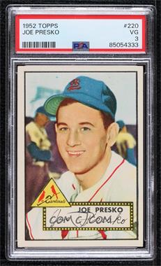 1952 Topps - [Base] #220 - Joe Presko [PSA 3 VG]