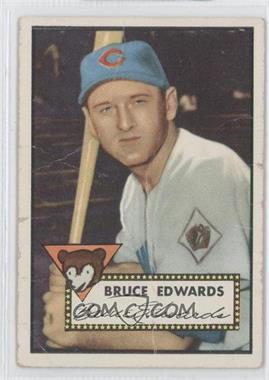 1952 Topps - [Base] #224 - Bruce Edwards [Poor to Fair]