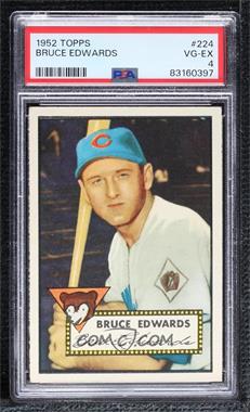 1952 Topps - [Base] #224 - Bruce Edwards [PSA 4 VG‑EX]