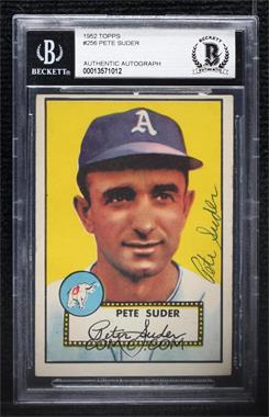 1952 Topps - [Base] #256 - Semi-High # - Pete Suder [BAS BGS Authentic]