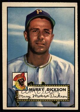 1952 Topps - [Base] #266 - Semi-High # - Murry Dickson [EX]