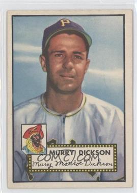 1952 Topps - [Base] #266 - Semi-High # - Murry Dickson