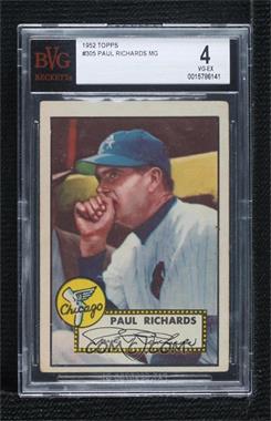 1952 Topps - [Base] #305 - Semi-High # - Paul Richards [BVG 4 VG‑EX]