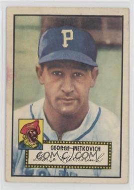 1952 Topps - [Base] #310 - Semi-High # - George Metkovich