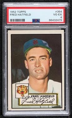 1952 Topps - [Base] #354 - High # - Fred Hatfield [PSA 4 VG‑EX]