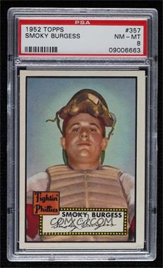 1952 Topps - [Base] #357 - High # - Smoky Burgess [PSA 8 NM‑MT]