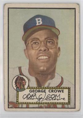 1952 Topps - [Base] #360 - High # - George Crowe [Poor to Fair]