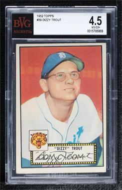 1952 Topps - [Base] #39.1 - Dizzy Trout (Red Back) [BVG 4.5 VG‑EX+]