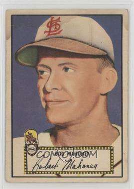 1952 Topps - [Base] #58.1 - Bob Mahoney (Red Back) [Poor to Fair]