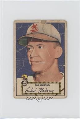 1952 Topps - [Base] #58.1 - Bob Mahoney (Red Back) [Poor to Fair]