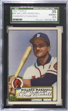 1952 Topps - [Base] #96 - Willard Marshall [SGC 35 GOOD+ 2.5]