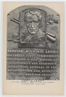 Inducted 1944 - Kenesaw Mountain Landis