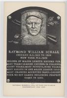 Inducted 1955 - Ray Schalk