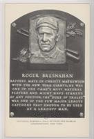 Inducted 1945 - Roger Bresnahan