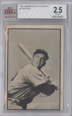 1953 Bowman - Black and White #1 - Gus Bell [BVG 2.5 G‑VG]