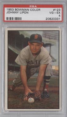 1953 Bowman Color - [Base] #123 - Johnny Lipon [PSA 4 VG‑EX]