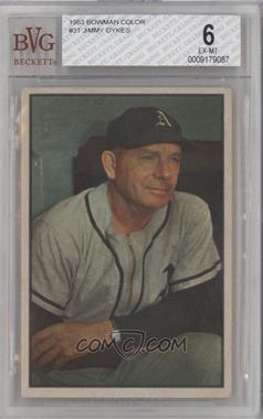 1953 Bowman Color - [Base] #31 - Jimmy Dykes [BVG 6 EX‑MT]