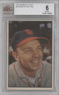 1953 Bowman Color - [Base] #49 - Eddie Stanky [BVG 6 EX‑MT]