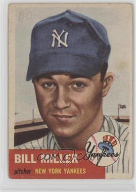 1953 Topps - [Base] #100.2 - Bill Miller (Bio Information in White) [Poor to Fair]