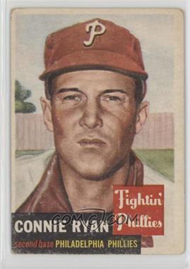 1953 Topps - [Base] #102.1 - Connie Ryan (Bio Information in Black) [Good to VG‑EX]