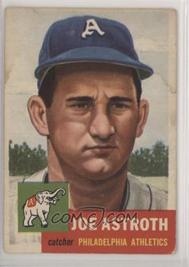 1953 Topps - [Base] #103.2 - Joe Astroth (Bio Information in White) [Good to VG‑EX]