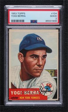 1953 Topps - [Base] #104.1 - Yogi Berra (Bio Information in Black) [PSA 2 GOOD]