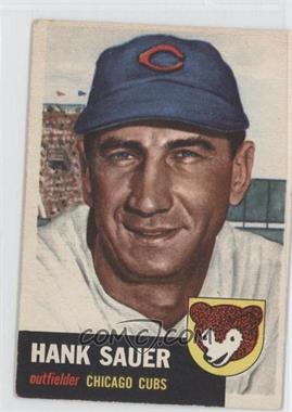 1953 Topps - [Base] #111.1 - Hank Sauer (Bio Information in Black)