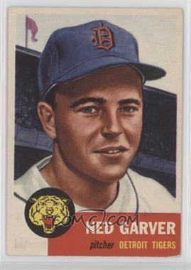 1953 Topps - [Base] #112.1 - Ned Garver (Bio Information in Black)