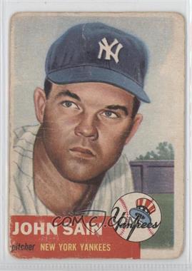 1953 Topps - [Base] #119.2 - Johnny Sain (Bio Information in White) [Poor to Fair]